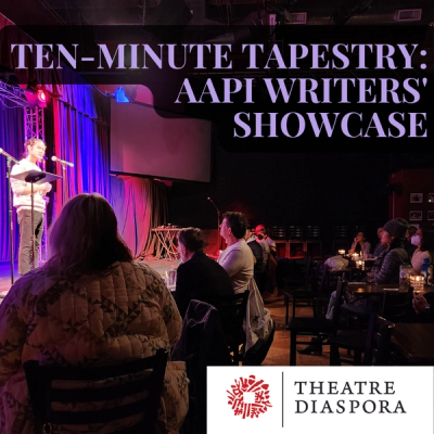 Ten-Minute Tapestry: AAPI Writers’ Showcase